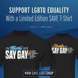 In Miami We SAY GAY T-Shirt