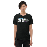 In Miami We SAY GAY T-Shirt