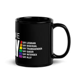 In Miami We SAY GAY Mug