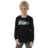 In Miami We SAY GAY Youth Long Sleeve